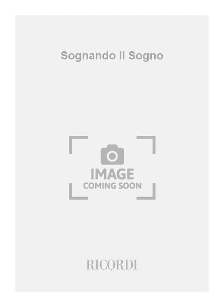 Sognando Il Sogno